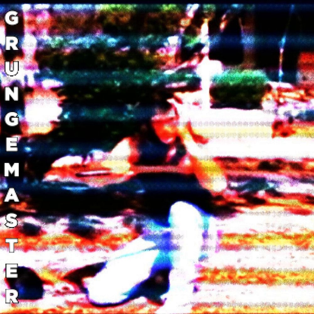 master of grunge